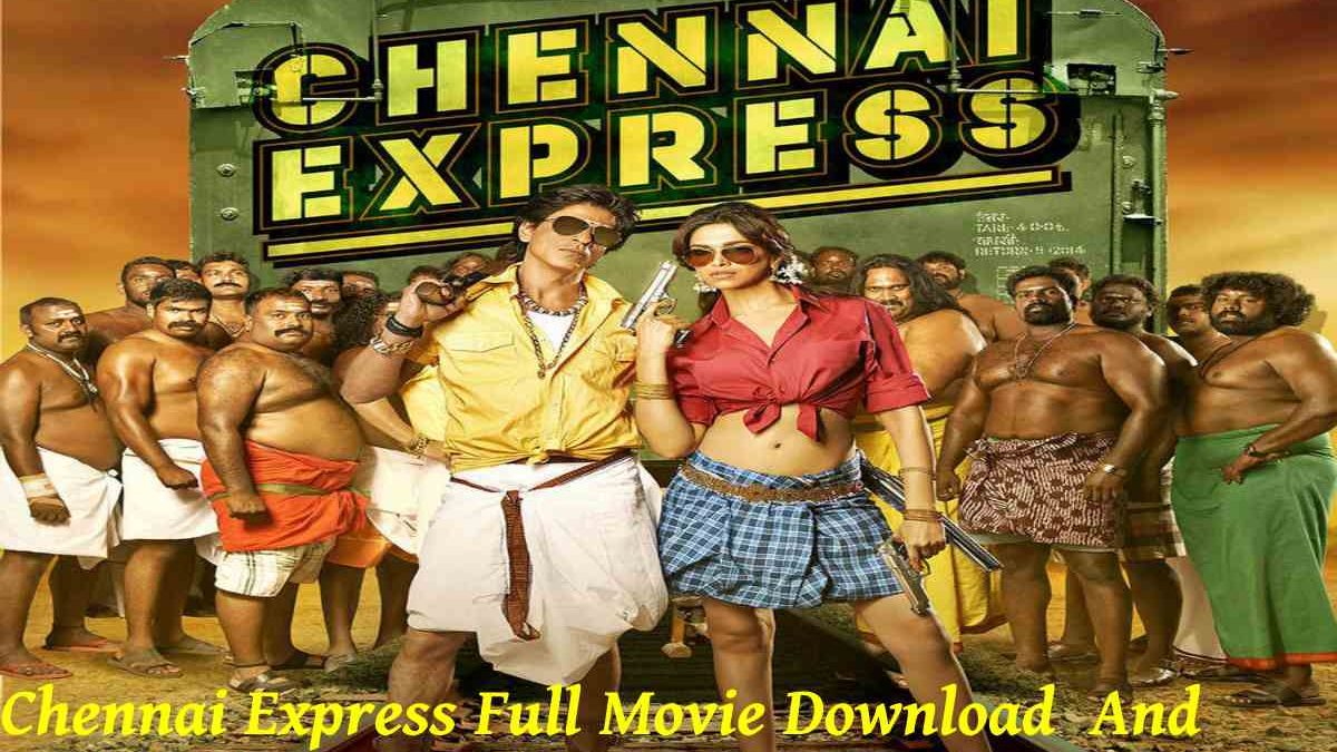 Chennai Express Full Movie Download Filmywap